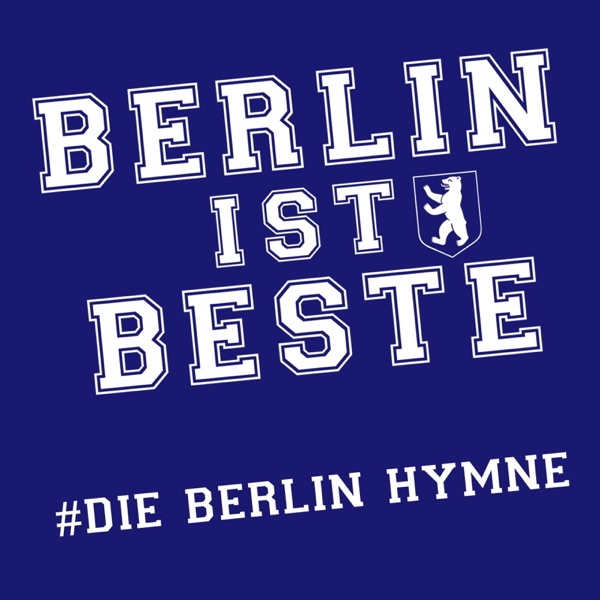 Die Berlin Hymne