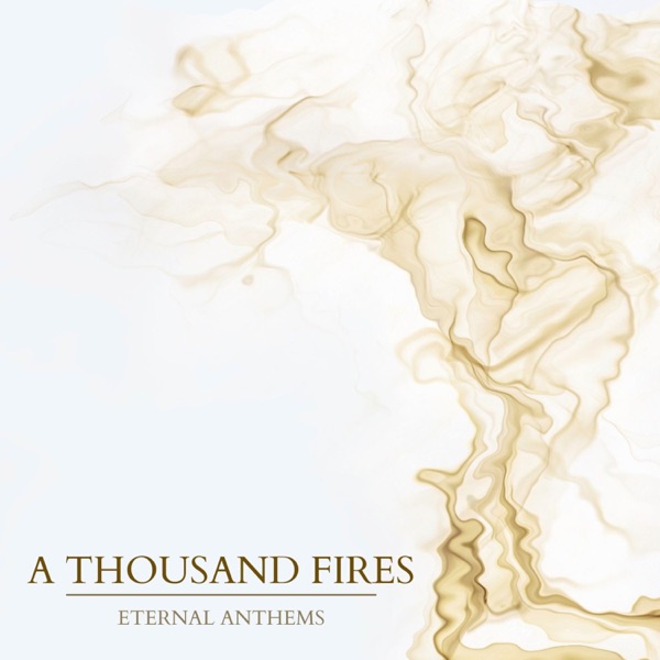 A Thousand Fires