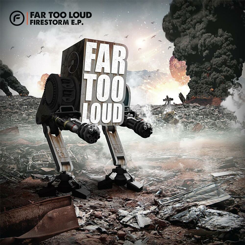 Far Too Loud