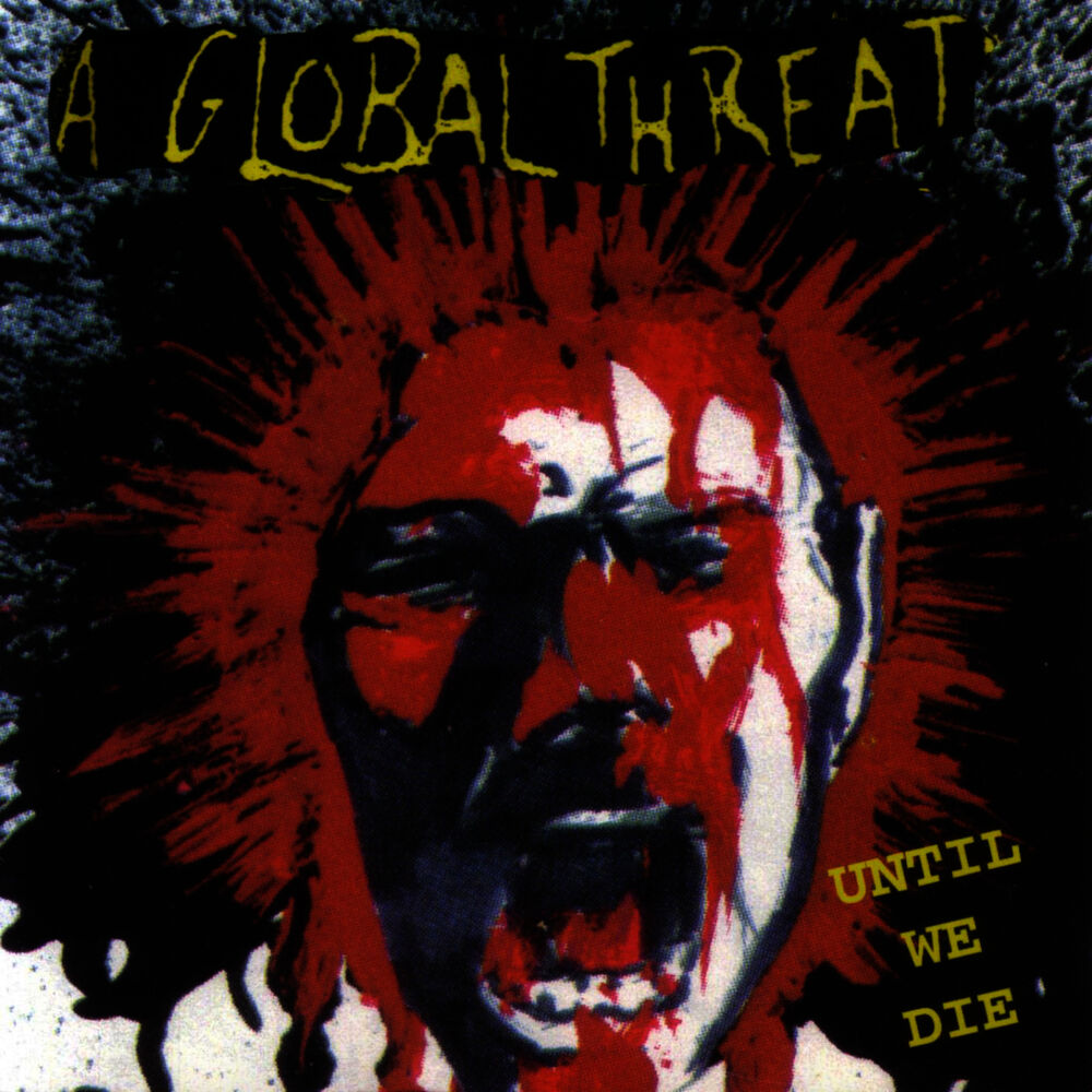 A Global Threat