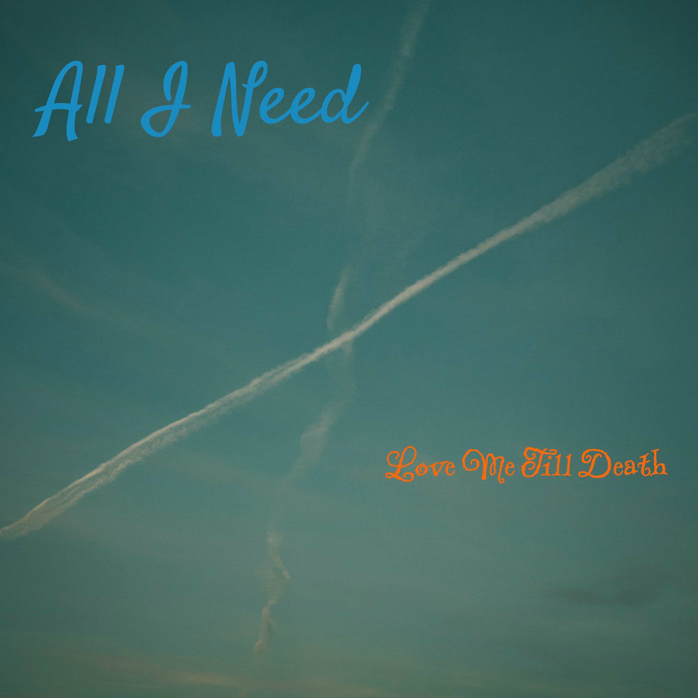 ALL I NEED