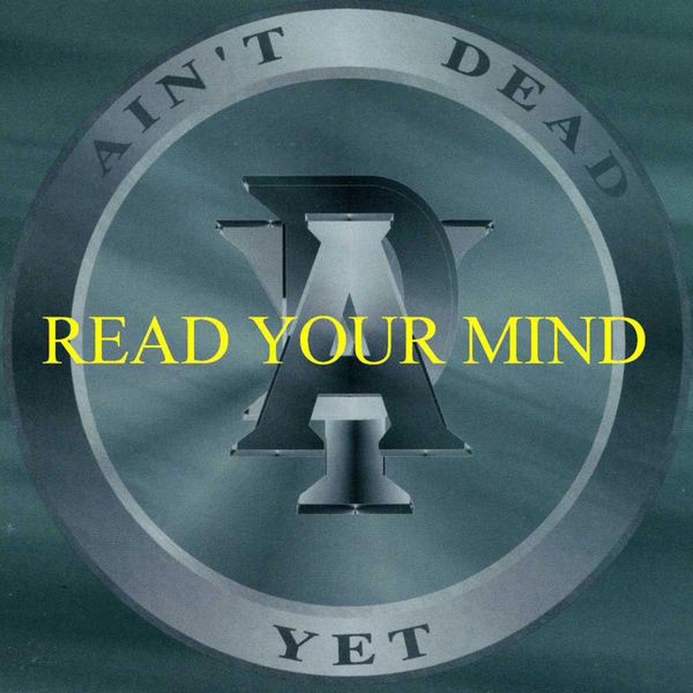 Ain't Dead Yet