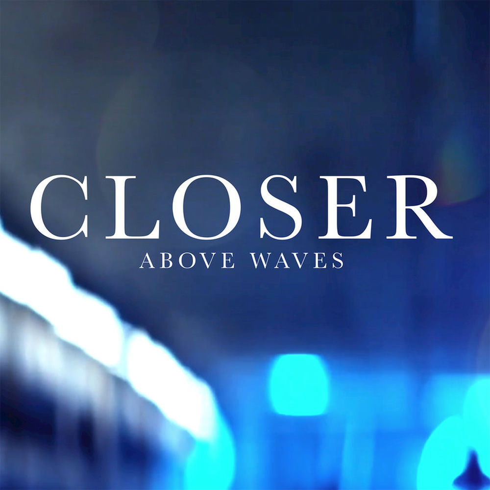 Above Waves