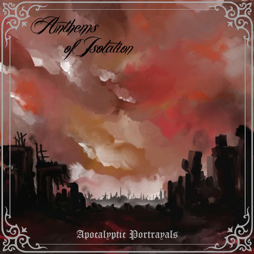 Anthems of Isolation