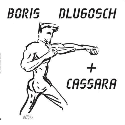 Boris Dlugosch, Cassara, Boris Dlugosch, Cassara