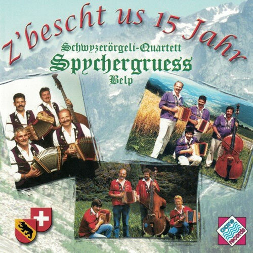 Schwyzeroergeli Quartett Spychergruess