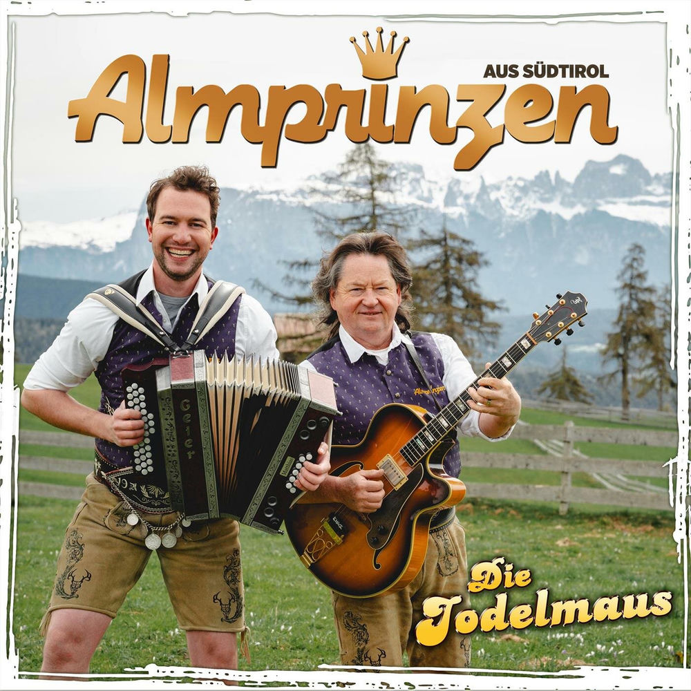 Almprinzen Aus Südtirol