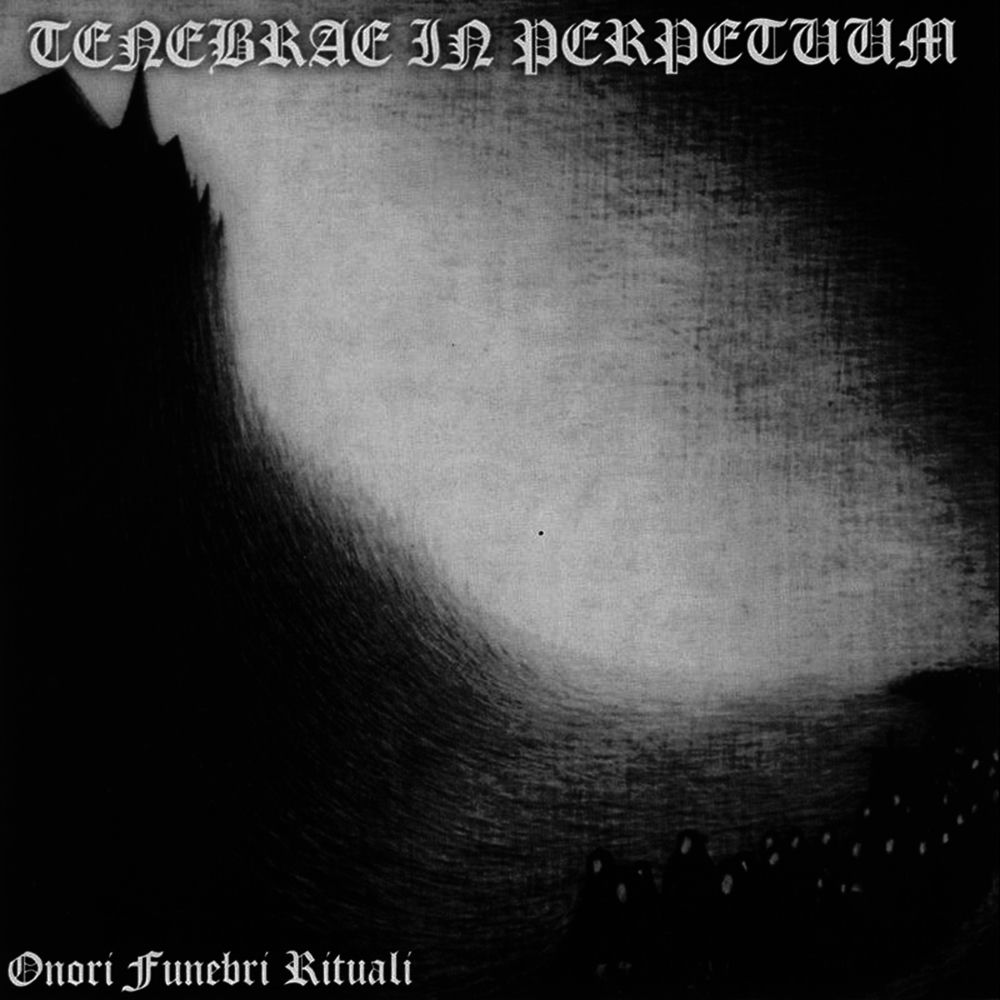 Tenebrae in Perpetuum