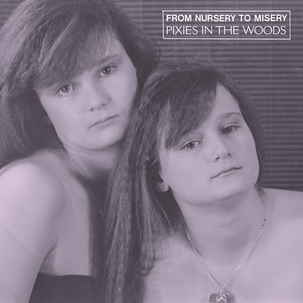 From Nursery to Misery