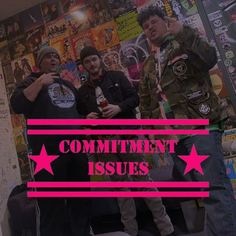 Commitment Issues