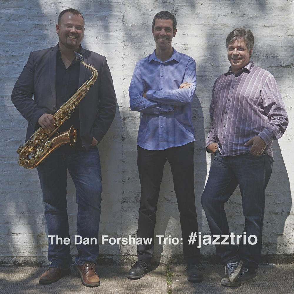 The Dan Forshaw Trio