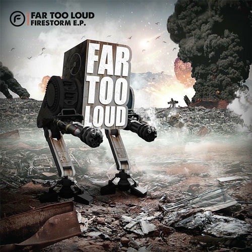 Far Too Loud