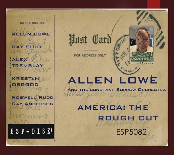 Allen Lowe & The Constant Sorrow Orchestra