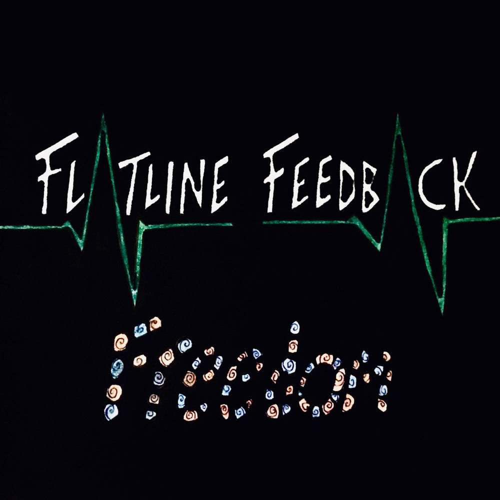 Flatline Feedback