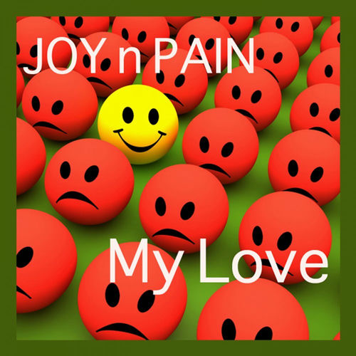Joy And Pain