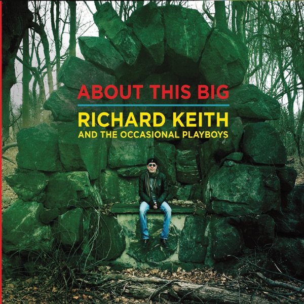 Richard Keith and the Occasional Playboys