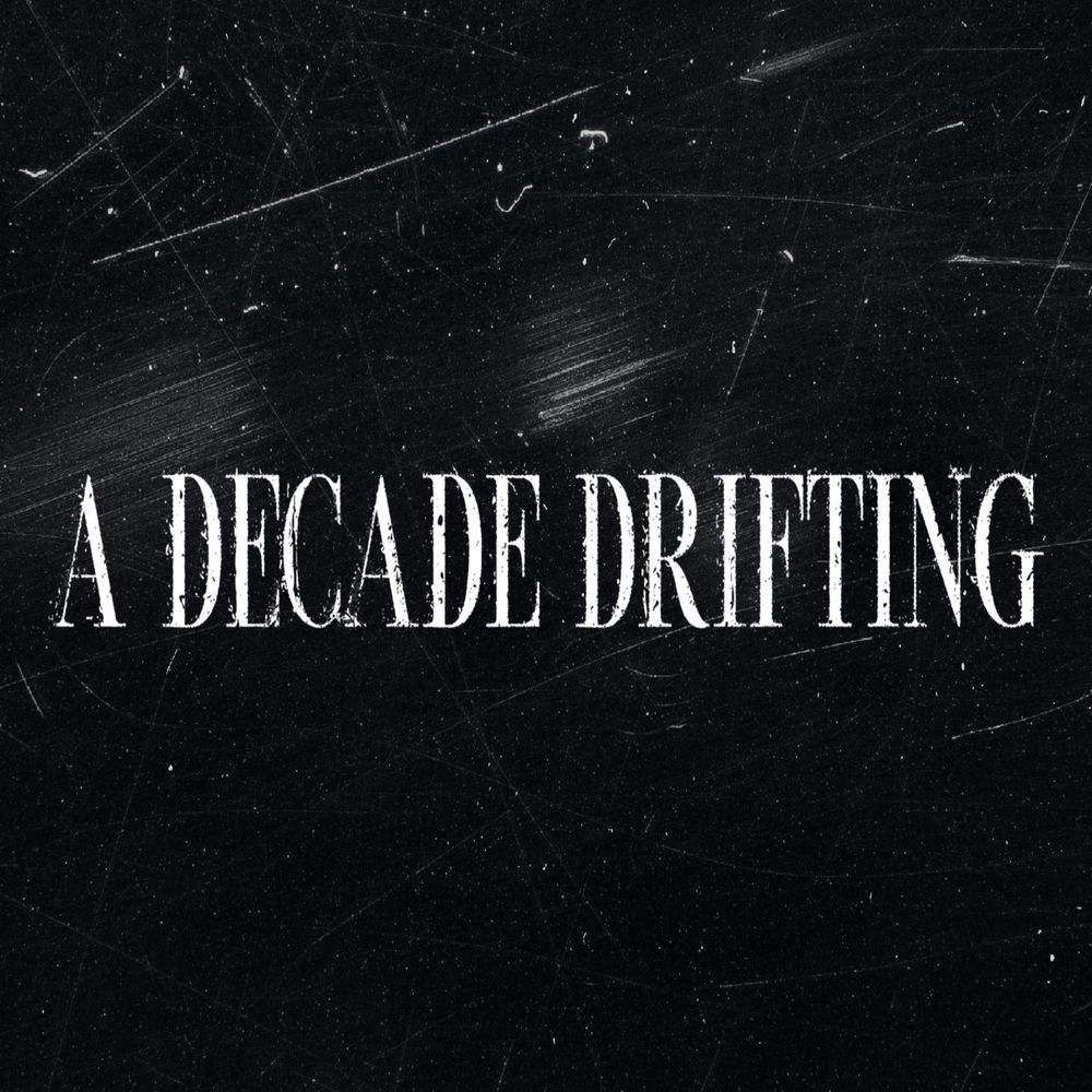 A Decade Drifting