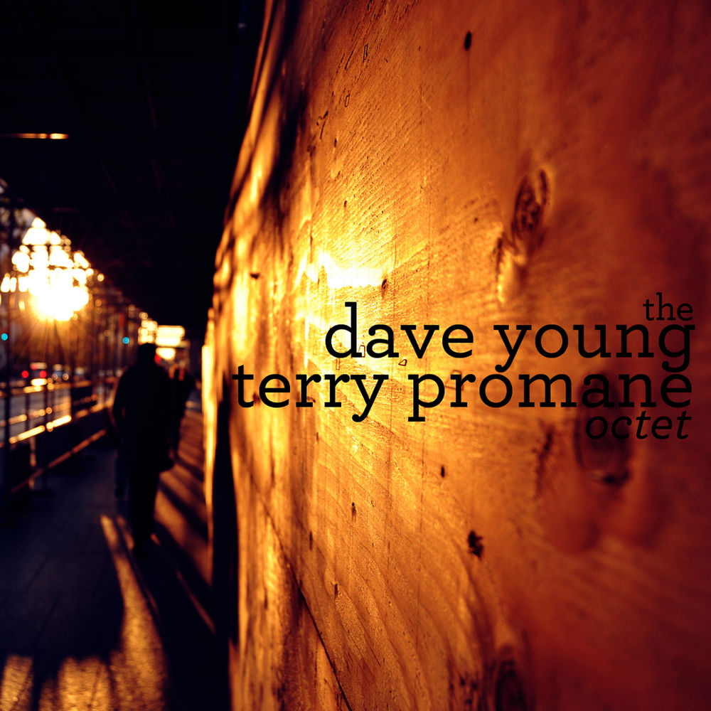 Dave Young / Terry Promane Octet