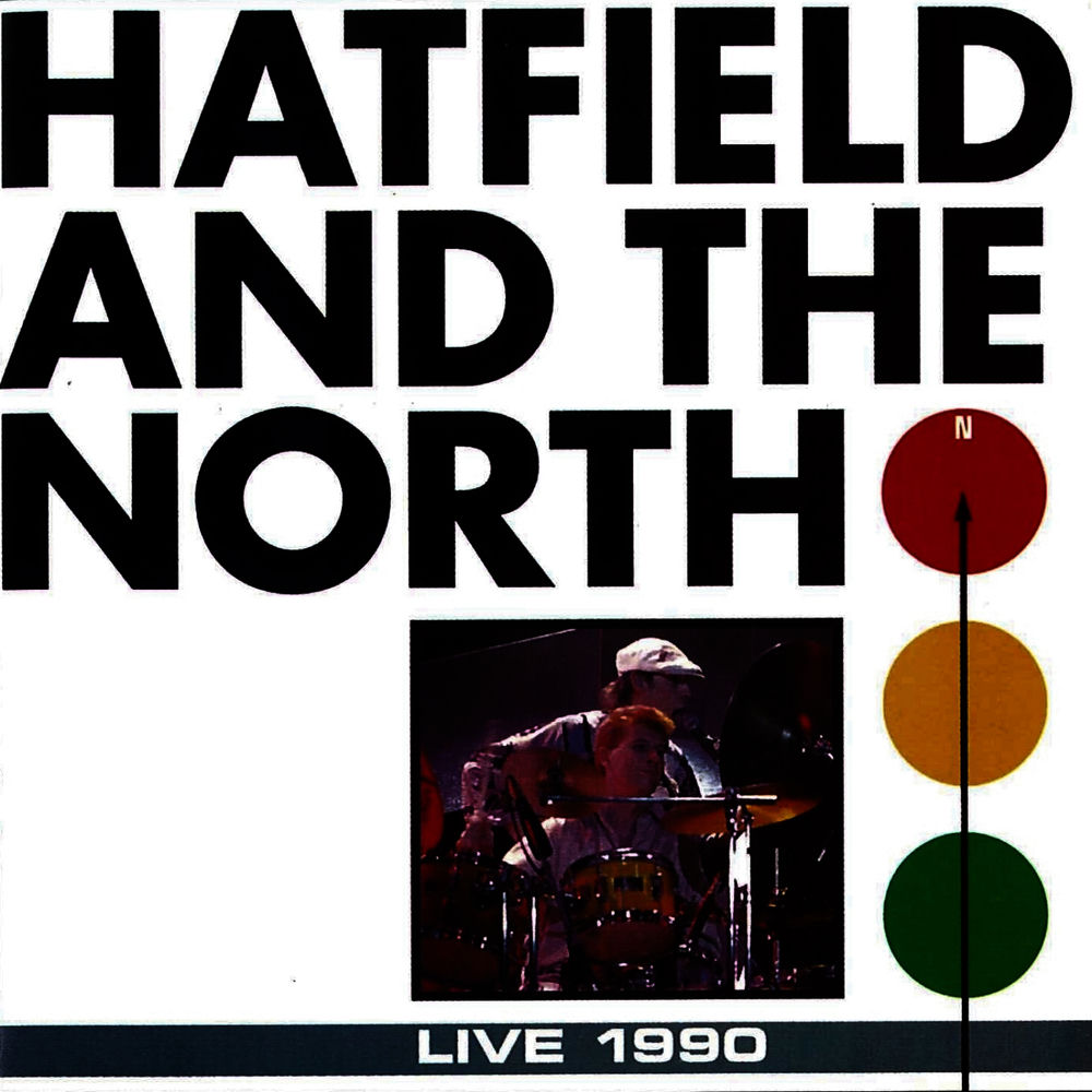 Hatfield and the North