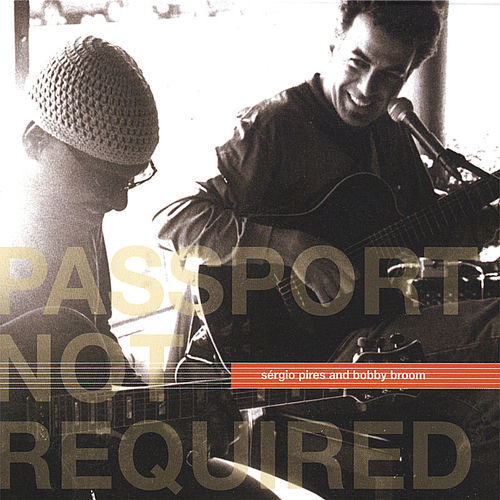 Sergio Pires & Bobby Broom