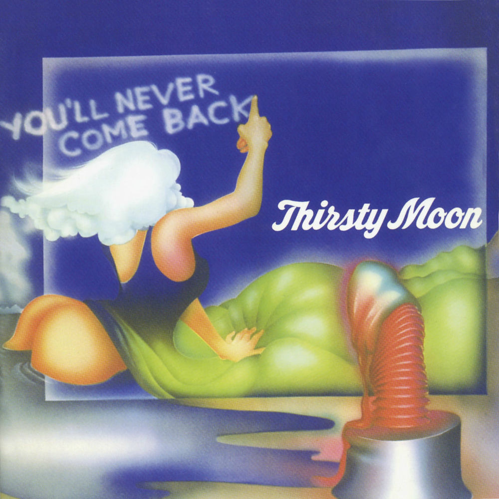 Thirsty Moon