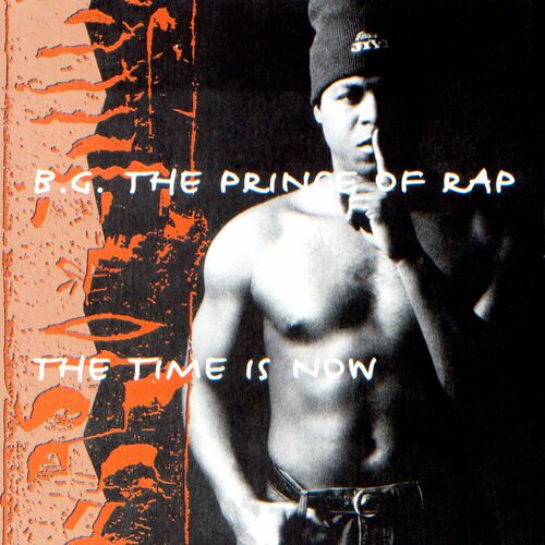 B.G. The Prince Of Rap