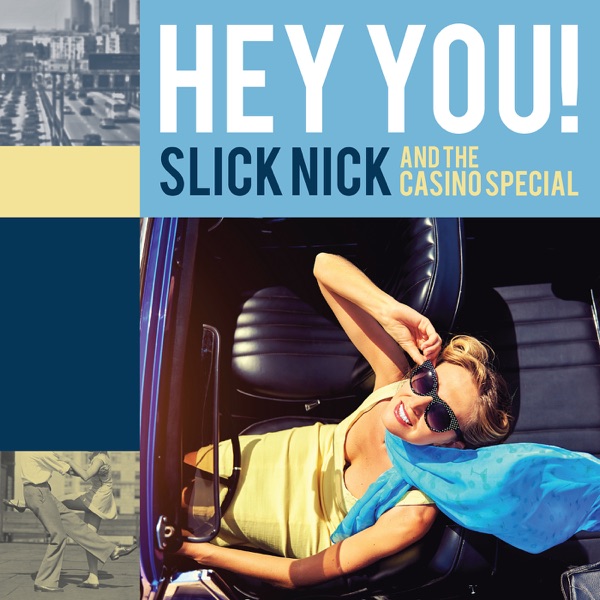 Slick Nick & The Casino Special
