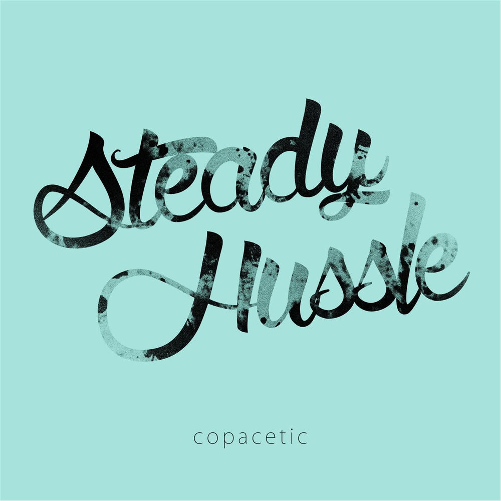 Steady Hussle