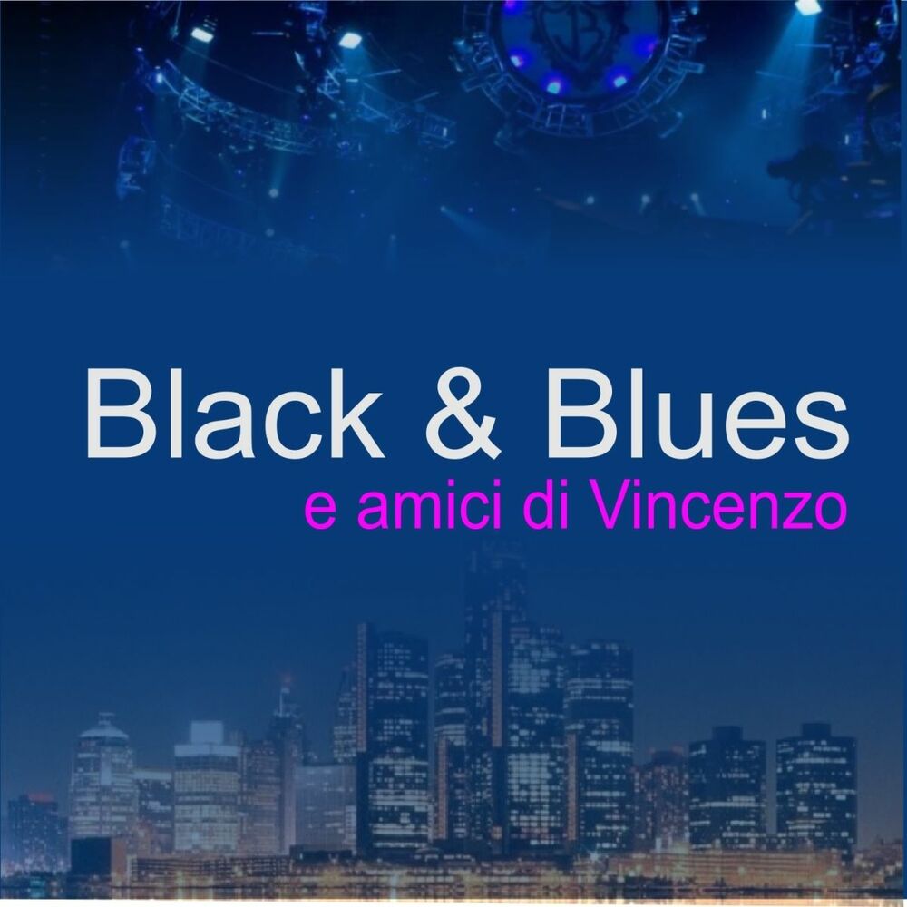 The Black & Blues