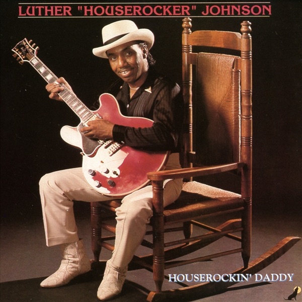Luther 'Houserocker' Johnson