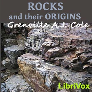 Rocks and Their Origins