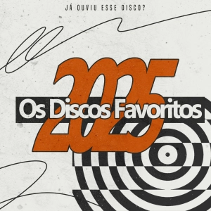 Os Discos Favoritos de 2025
