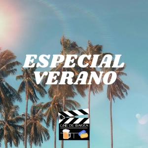 Cine de barra 4x18 - Especial Verano 2020