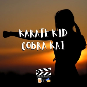 Cine de barra 5x07 - Karate kid y Cobra kai