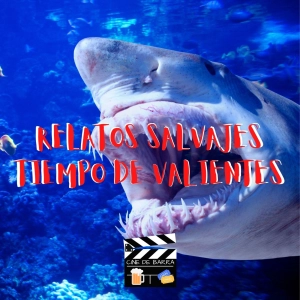 Cine de barra 5x06 - Relatos salvajes y Tiempo de valientes