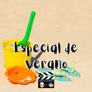 Cine de barra 6x05 - Especial Verano 2022