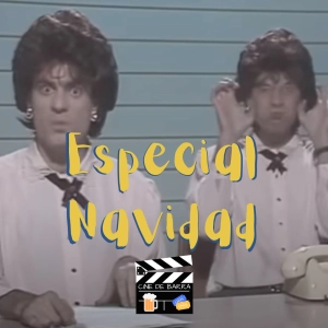 Cine de barra 7x04 - Especial Navidad - Martes y 13 y humoristas de nuestra infancia