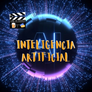Cine de barra 7x09 - Cine sobre Inteligencia Artificial