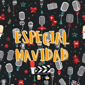 Cine de barra 8x04 - Especial Navidad 2023