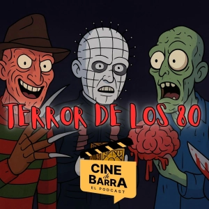Cine de barra 10x02 - Cine de terror de los 80