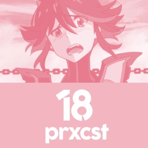 ProxCast Ep.18 – Die Weeb-Transformation!