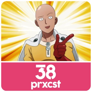 ProxCast Ep.38 – Overpowered Charaktere in Anime!