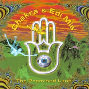 Chakra & Edi Mis — The Promised Land — 1996