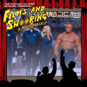Films and Swearing 87 – FANTASTIC FOUR (2015)