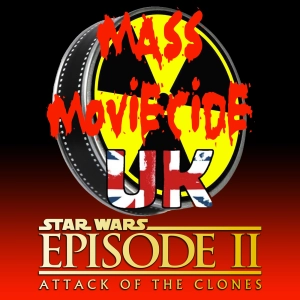 Mass Movicide UK 149 Star Wars Episode II: Attack of the Clones