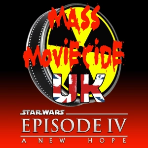 Mass Movicide UK 150 Star Wars Episode IV: A New Hope