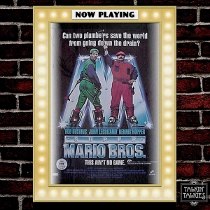 Talkin' Talkies 56 Super Mario Bros.