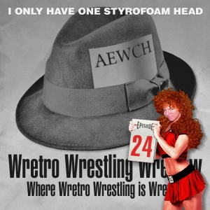 WrWrWr24: I Only Have One Styrofoam Head