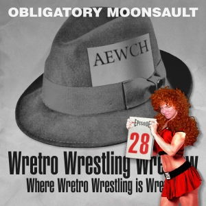 WrWrWr 28 - Obligatory Moonsault