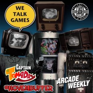 We Talk Games 179 Captain Tomaday